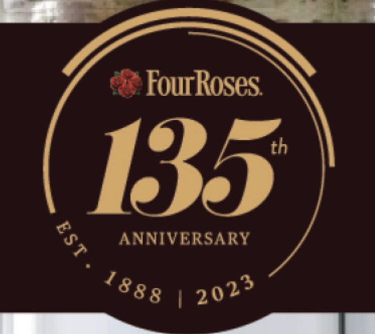 Four Roses 135th Anniversary