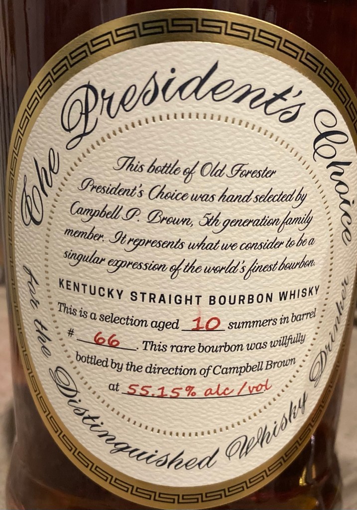 Old Forester President's Choice 